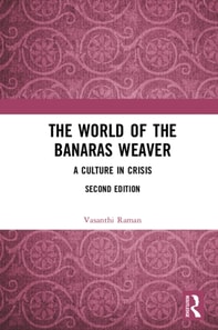 World of the Banaras Weaver