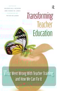 Transforming Teacher Education