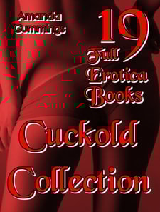 Cuckold Collection 19 Full Erotica Books