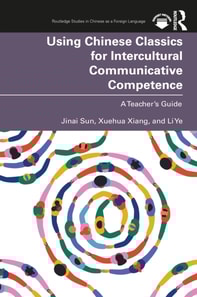 Using Chinese Classics for Intercultural Communicative Competence