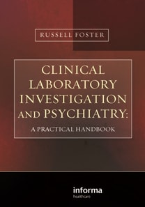 Clinical Laboratory Investigation and Psychiatry