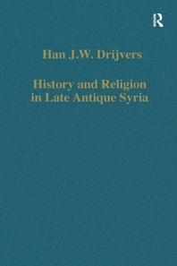 History and Religion in Late Antique Syria