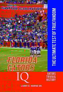 Florida Gators IQ: The Ultimate Test of True Fandom