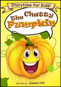 Chatty Pumpkin: Storytime For Kids!