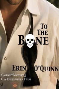 To the Bone (Gaslight Mystery 3)