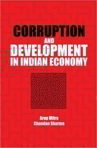 Corruption and Development in Indian Economy