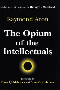 Opium of the Intellectuals