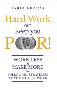 Hard Work Can Keep You Poor