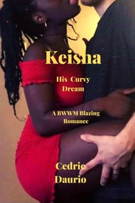 Keisha- His Curvy Dream-