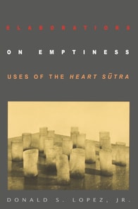 Elaborations on Emptiness
