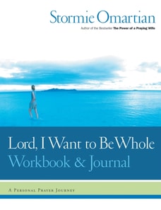 Lord, I Want to Be Whole Workbook and Journal