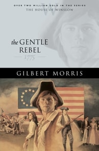 Gentle Rebel (House of Winslow Book #4)