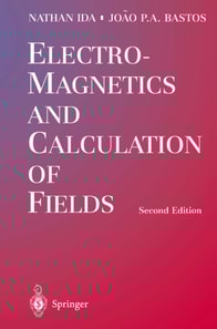 Electromagnetics and Calculation of Fields