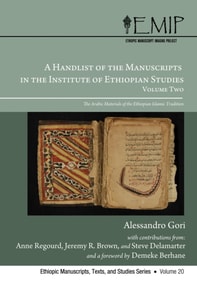 Handlist of the Manuscripts in the Institute of Ethiopian Studies, Volume Two