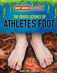 Gross Science of Athlete's Foot