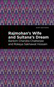 Rajmohan's Wife and Sultana's Dream
