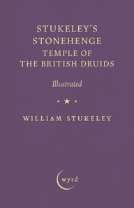 Stukeley's Stonehenge - Temple of the British Druids