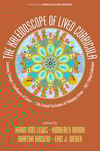 Kaleidoscope of Lived Curricula
