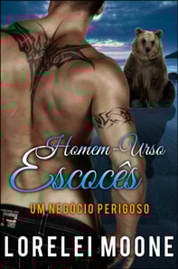 Homem-Urso Escocês: Um Negócio Perigoso