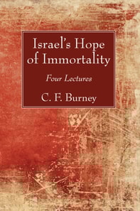 Israel's Hope of Immortality