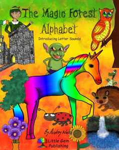 The Magic Forest Alphabet : Introducing Letter Sounds