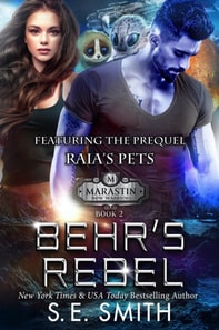 Behr's Rebel featuring the prequel Raia's Pets
