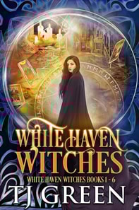 White Haven Witches: Books 1 - 6
