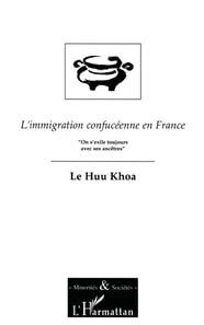 L'IMMIGRATION CONFUCÉENNE EN FRANCE