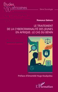 Le traitement de la cybercriminalite des jeunes en Afrique : Le cas du Benin