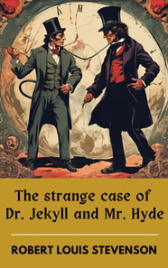 strange case of Dr. Jekyll and Mr. Hyde