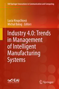 Industry 4.0: Trends in Management of Intelligent Manufacturing Systems