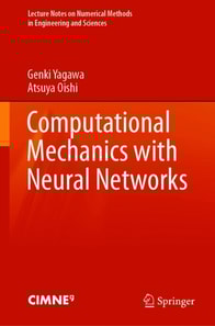 Computational Mechanics with Neural Networks