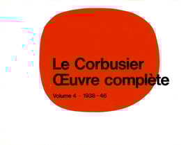 Corbusier -  uvre complete Volume 4: 1938-1946
