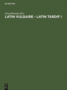 Latin vulgaire - latin tardif