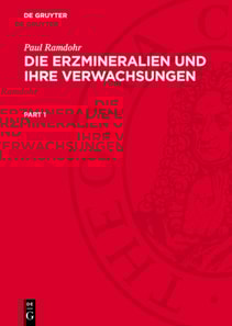 Die Erzmineralien und ihre Verwachsungen