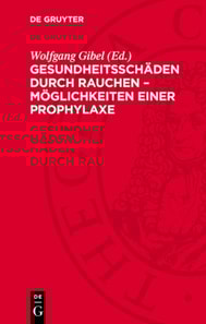 Gesundheitsschäden durch Rauchen – Möglichkeiten einer Prophylaxe