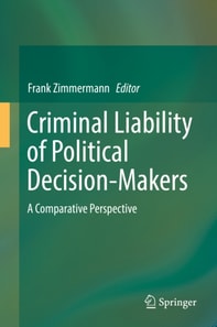 Criminal Liability of Political Decision-Makers