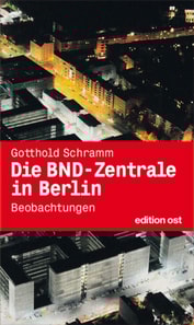 Die BND-Zentrale in Berlin