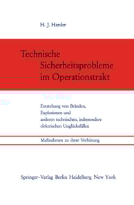 Technische Sicherheitsprobleme im Operationstrakt