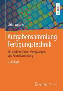 Aufgabensammlung Fertigungstechnik