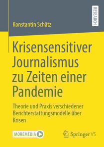 Krisensensitiver Journalismus zu Zeiten einer Pandemie