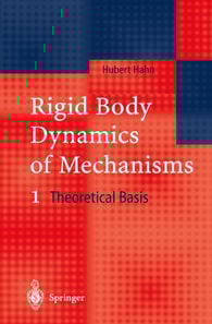 Rigid Body Dynamics of Mechanisms