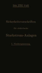 Sicherheitsvorschriften für elektrische Starkstrom-Anlagen