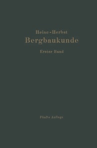 Lehrbuch der Bergbaukunde