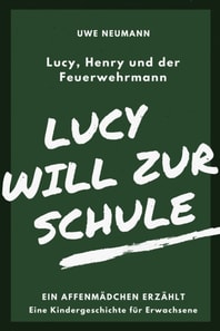 Lucy will zur Schule