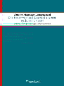 Die Stadt von der Neuzeit bis zum 19. Jahrhundert