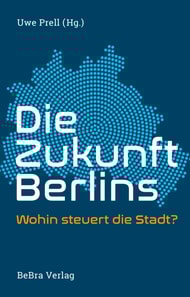 Die Zukunft Berlins