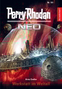 Perry Rhodan Neo 151: Werkstatt im Weltall