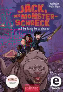 Jack, der Monsterschreck, und der König der Albträume (Jack, der Monsterschreck 3)