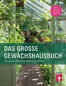 Das große Gewächshausbuch